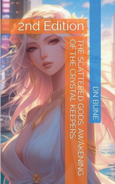 The Scattered Gods: Awakening of the Crystal Keepers