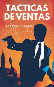 Title: Tacticas de Ventas, Author: Andrew Howard