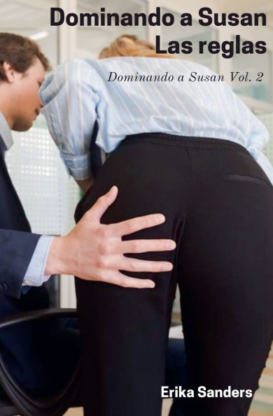 Dominando a Susan. Las Reglas