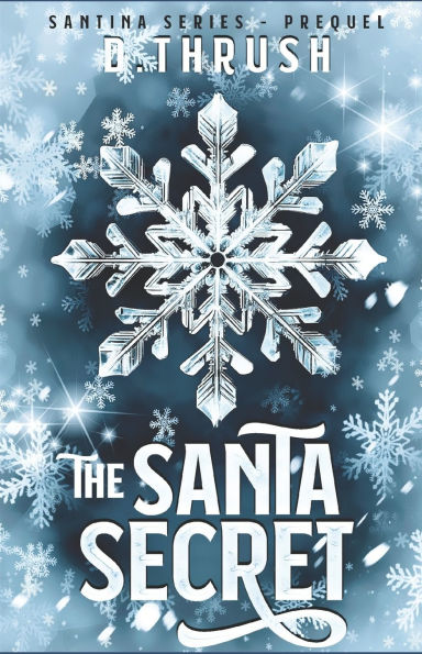 The Santa Secret: Santina Series - Prequel
