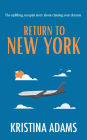 Return to New York