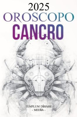 Oroscopo Cancro 2025