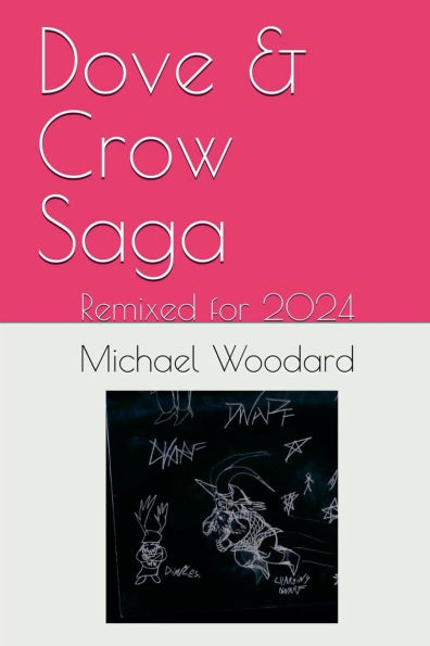 Dove & Crow Saga: Remixed for 2024