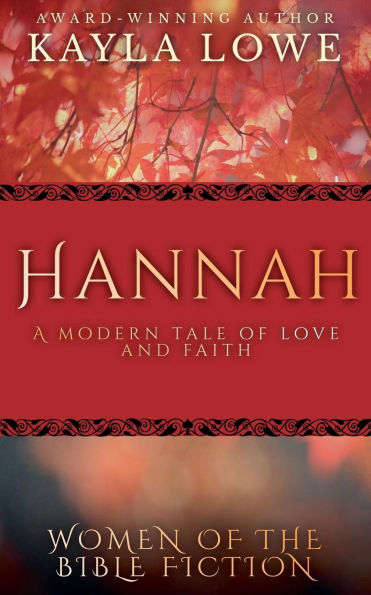 Hannah: A Modern Tale of Love and Faith