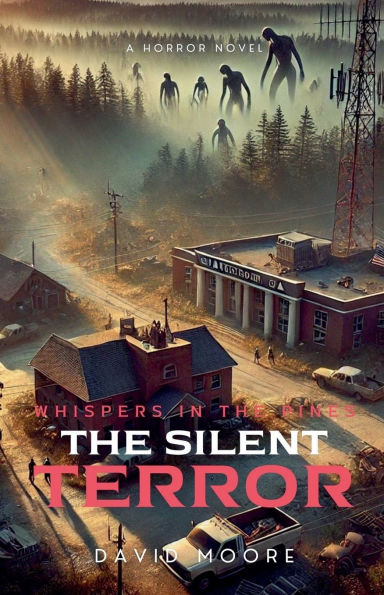 Whispers The Pines: Silent Terror