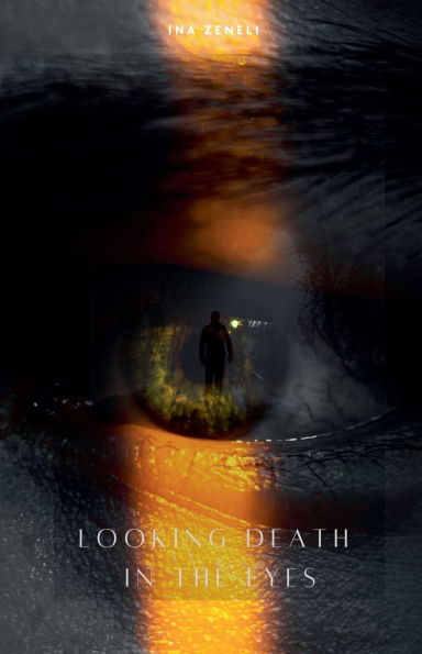 Looking Death the Eyes