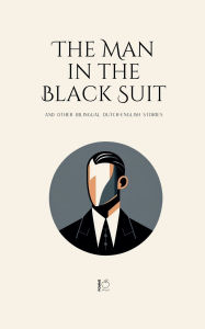 Title: The Man in the Black Suit And Other Bilingual Dutch-English Stories, Author: Pomme Bilingual