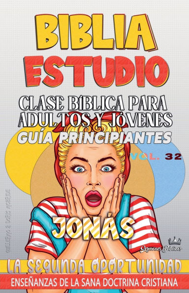 Clase Bï¿½blica para Adultos y Jï¿½venes: Guï¿½a Principiantes - Jonas