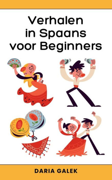 Verhalen Spaans voor Beginners