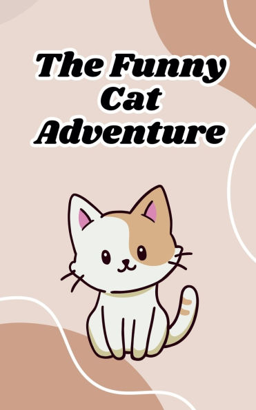 The Funny Cat Adventure