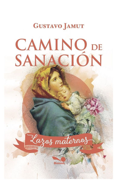 Camino de sanaciï¿½n de lazos maternos