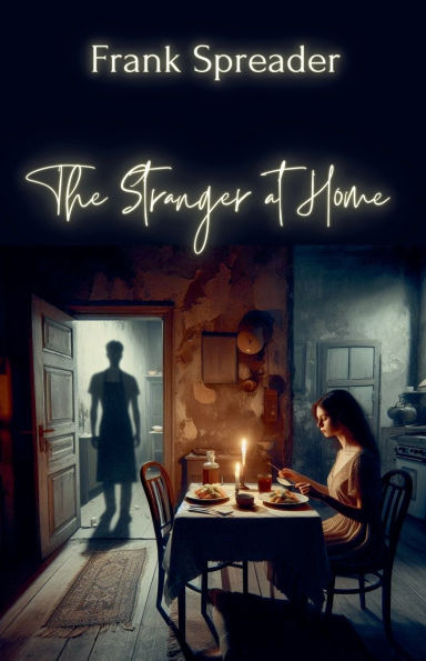 The Stranger at Home