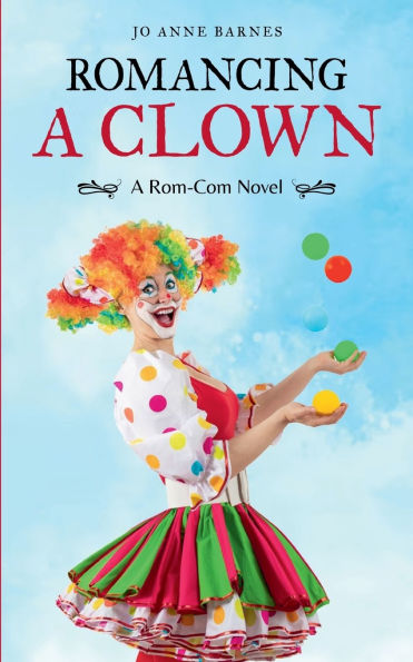 Romancing A Clown