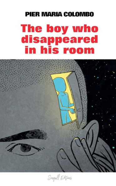 The Boy Who Disappeared His Room