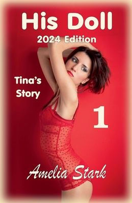 His Doll: Part One - Tina's Story