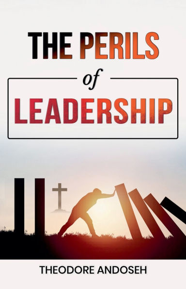 The Perils of Leadership