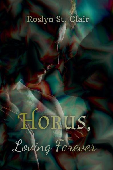 Horus, Loving Forever