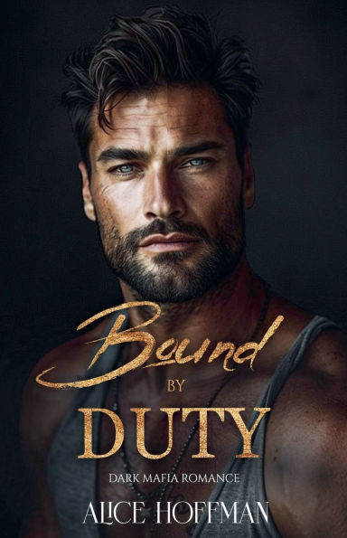 Bound by Duty: Mafia Romance