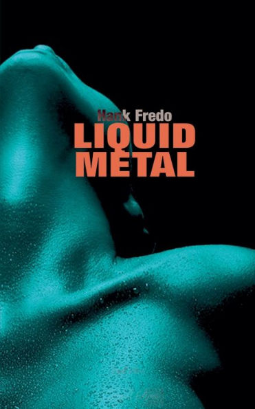 Liquid Metal