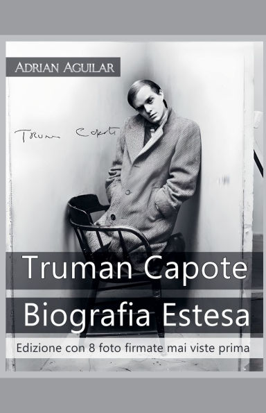 Truman Capote Biografia Estesa