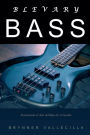 Blevary Bass: Dominando el Arte del Bajo de 4 Cuerdas