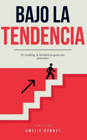 Bajo la Tendencia