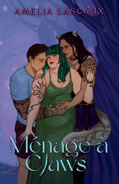 Mï¿½nage ï¿½ Claws