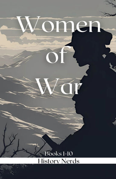 Women of War Omnibus: Books 1-10