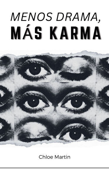 Menos Drama, Mï¿½s Karma