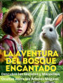 La Aventura del Bosque Encantado