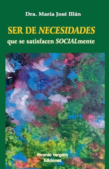 Ser de Necesidades que se Satisfacen Socialmente