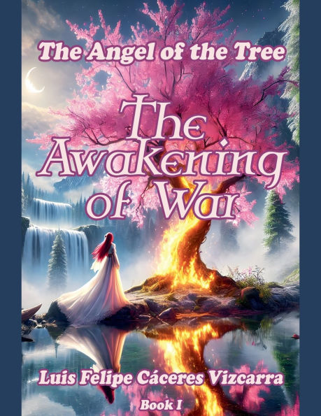 The Angel of Tree: Awakening War