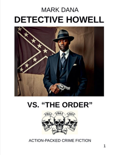Detective Howell Vs. "The Order": Action-packed Crime Fiction