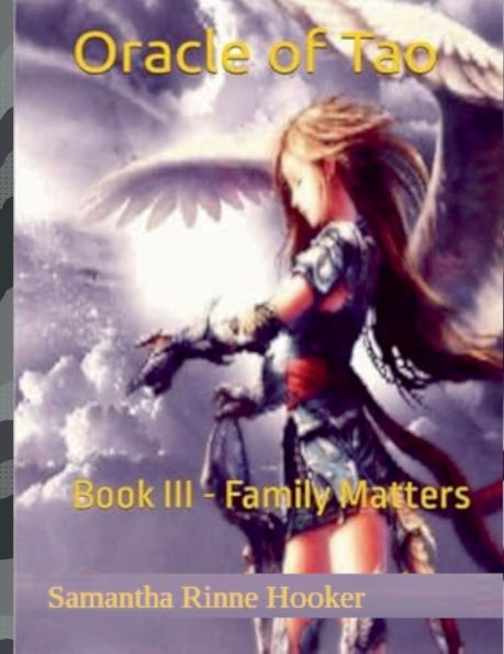 Oracle of Tao: Book III - Family Matters