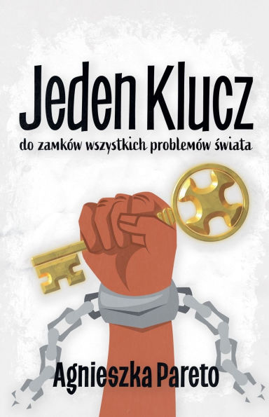Jeden klucz do zamkï¿½w wszystkich problemï¿½w świata