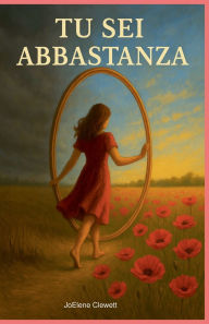 Title: Tu SEI Abbastanza, Author: Joelene Clewett