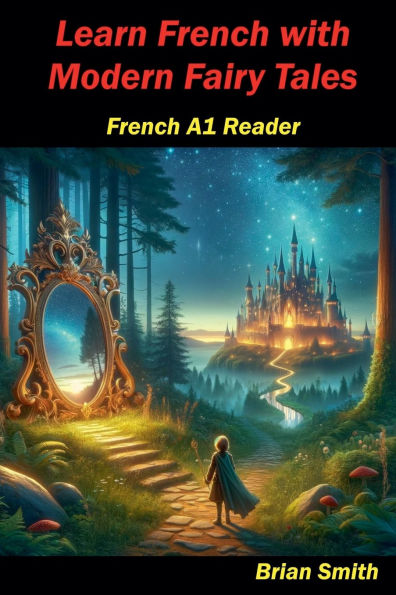 Learn French with Modern Fairy Tales