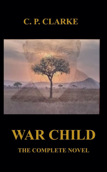 War Child - The Complete Novel