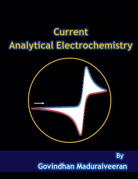 Current Analytical Electrochemistry