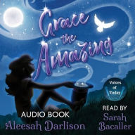 Title: Grace the Amazing, Author: Aleesah Darlison