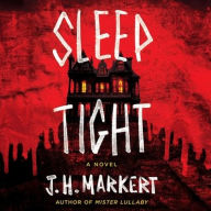 Title: Sleep Tight, Author: James Markert