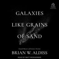 Title: Galaxies Like Grains Of Sand, Author: Brian W. Aldiss