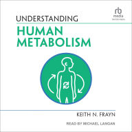 Title: Understanding Human Metabolism, Author: Keith N. Frayn