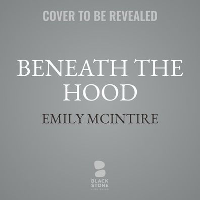 Beneath the Hood