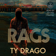 Title: Rags, Author: Ty Drago