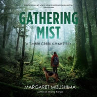 Title: Gathering Mist, Author: Margaret Mizushima