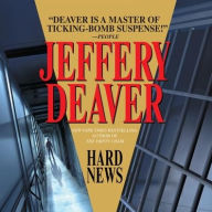 Title: Hard News, Author: Jeffery Deaver