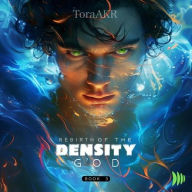 Title: Rebirth of the Density God, Author: ToraAKR