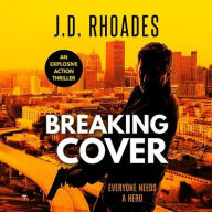 Title: Breaking Cover, Author: J.D. Rhoades