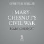 Mary Chesnut's Civil War